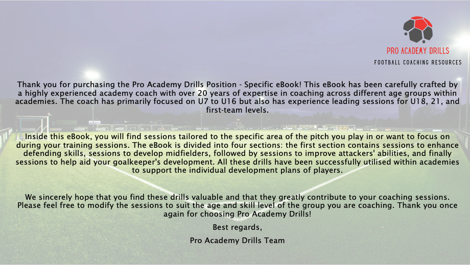 Pro Academy Drills Position-Specific eBook cover page featuring a night-time football field under floodlights. The text highlights the eBook’s focus on tailored training drills for defenders, midfielders, attackers, and goalkeepers, designed by an experienced academy coach with over 20 years of expertise in U7 to first-team levels. Ideal resource for coaches developing position-specific skills and individual player plans.